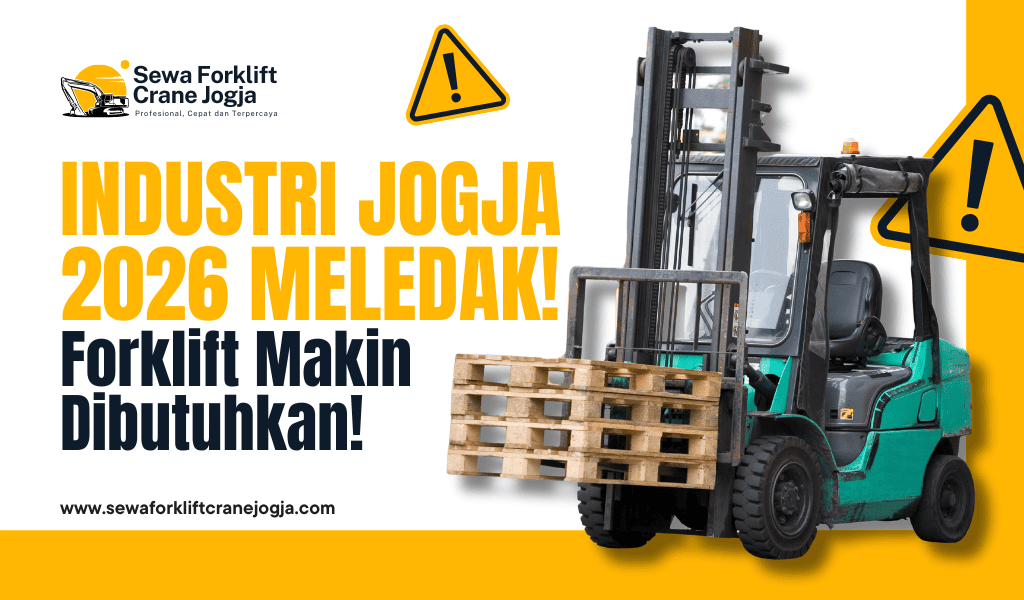 Gambar Artikel Forecast Industri Manufaktur Jogja 2026 & Kebutuhan Forklift Trucking yang Meningkat
