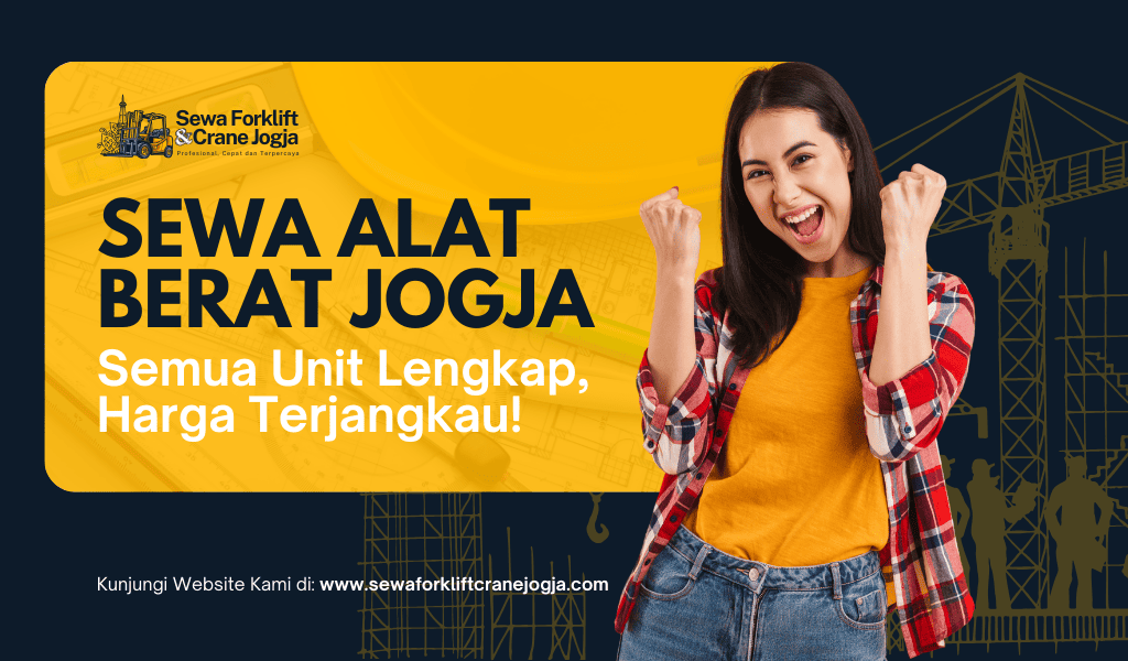 Gambar Artikel Jasa Sewa Alat Berat Jogja - Crane, Forklift, Excavator, Towing & Truk