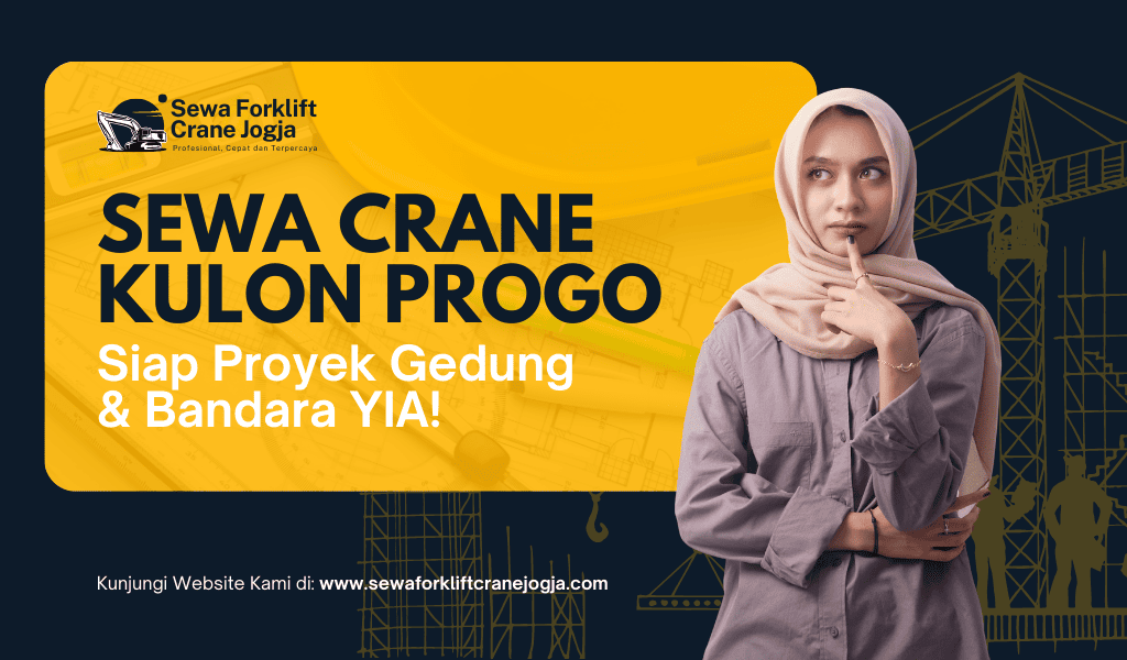 Gambar Artikel Sewa Crane Kulon Progo Untuk Proyek Gedung & Airport